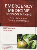 Emergency Medicine Decision Making Critial Choices In Chaotic Environments