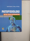 Patofisiologi Untuk Vokasi Keperawatan