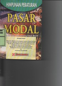 Himpunan Peraturan  Pasar Modal  : UU No. 8 Th.1995 Tentang Pasar Modal